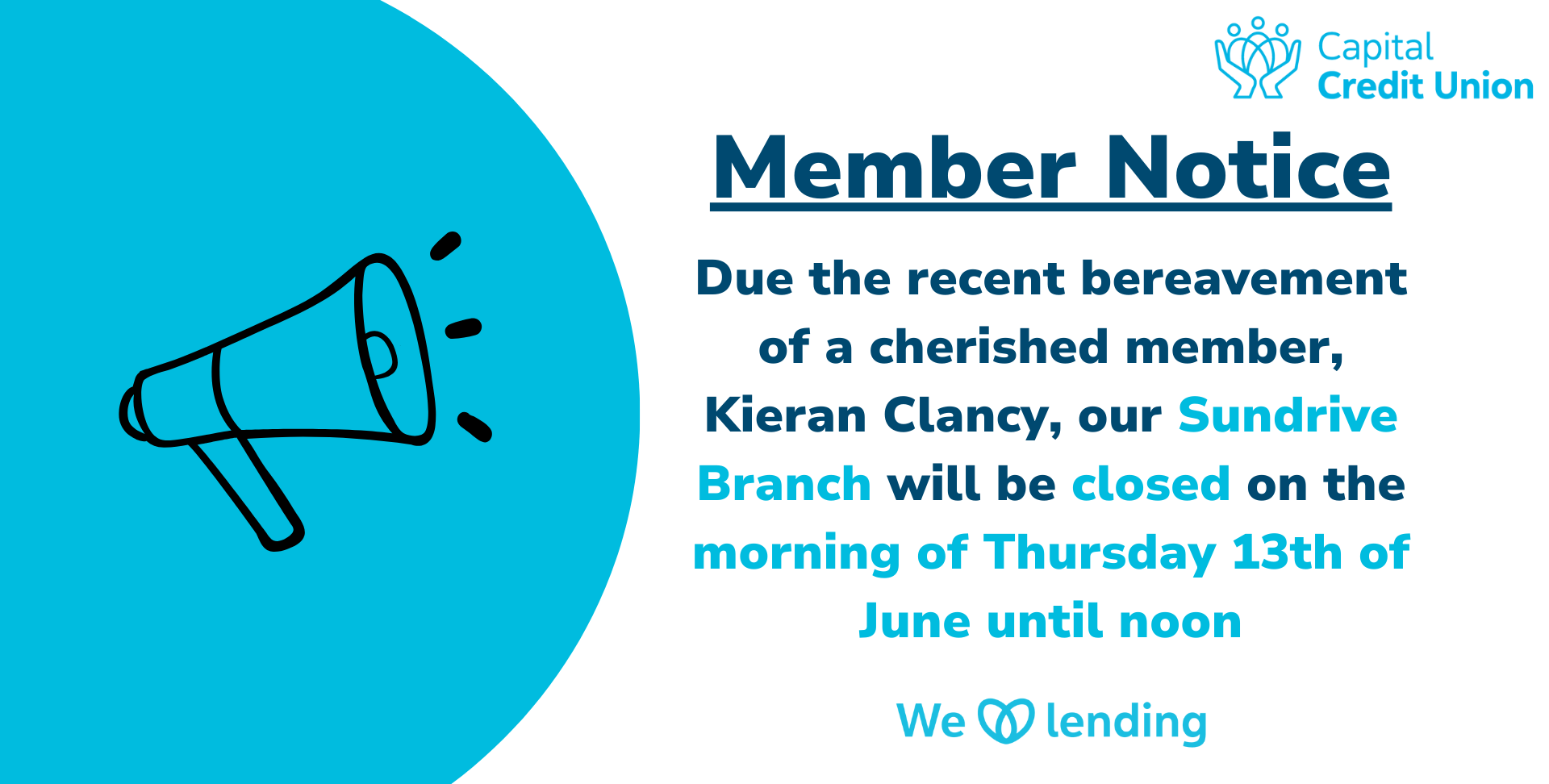 Our Sundrive Branch Will be Closed on the Morning of June 13th Until the Afternoon Due to a Recent Bereavement