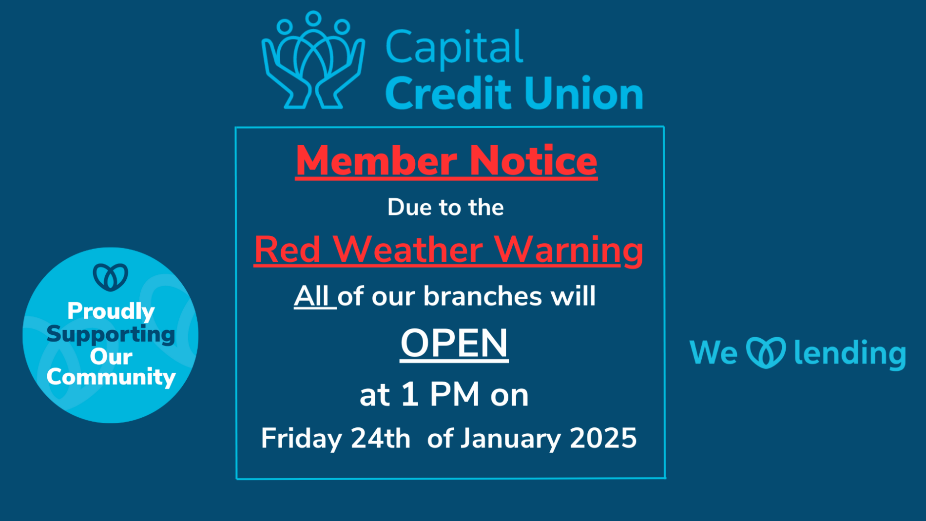 🌧️ BRANCHES CLOSED UNTIL 1 PM TOMORROW 🌧️