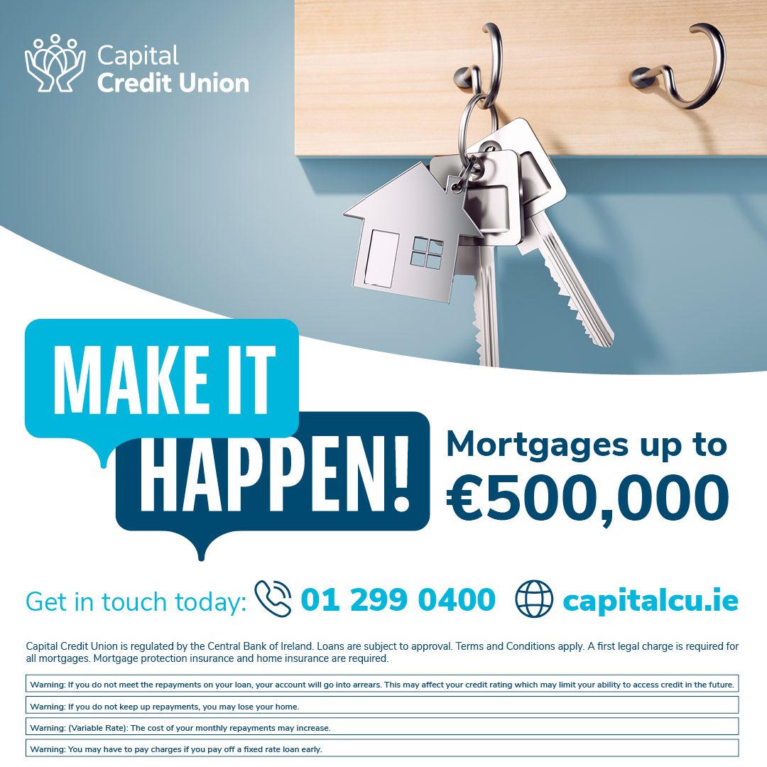 Great News! Capital Credit Union Now Offers Mortgages Up to €500,000 🏡