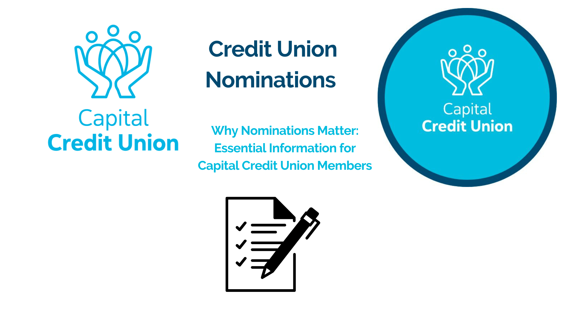 Why Nominations Matter: Essential Information for Capital Credit Union Members